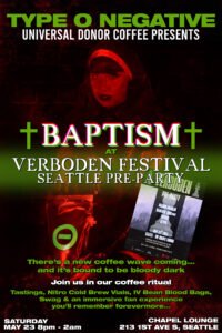 Type O Negative OFFICIAL Universal Donor Coffee Present Verboden Fest Preparty
